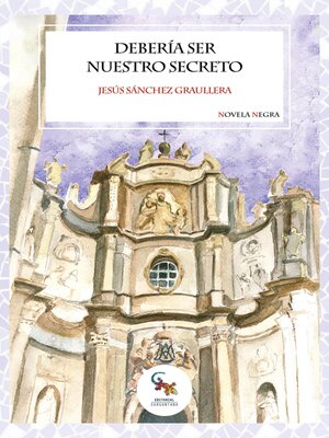 cover image of Debería ser nuestro secreto